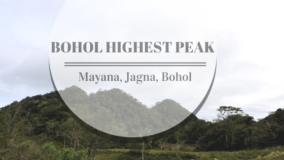 Highest Peak in Bohol - Mayana Peak in Jagna