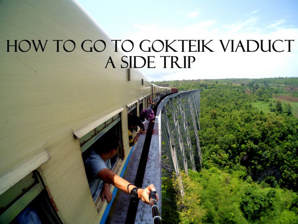 How to go to Gokteik Viaduct