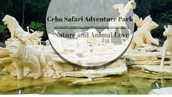 Cebu Safari Adventure Park