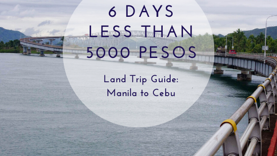 6 Days Landtrip Manila to Cebu